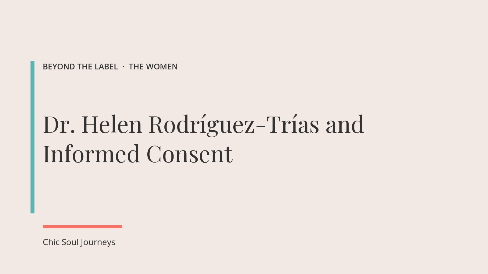 Dr. Helen Rodríguez-Trías and Informed Consent